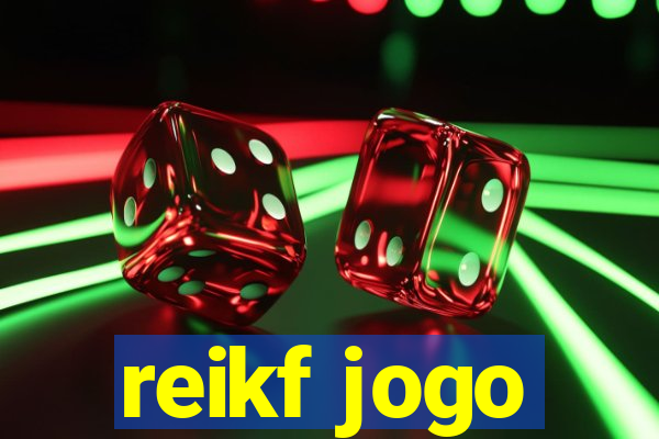 reikf jogo